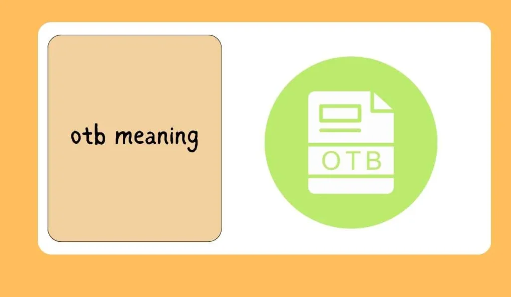 otb meaning