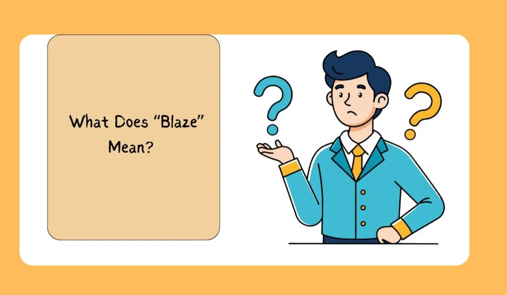 what-does-blaze-mean