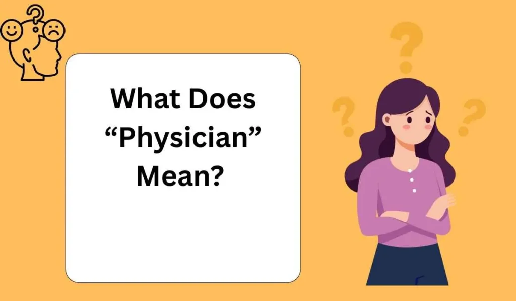 What Does “Physician” Mean?