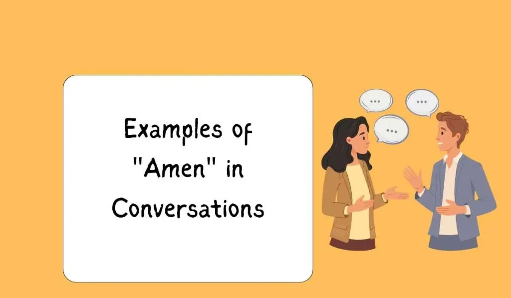 Examples of "Amen" in Conversations