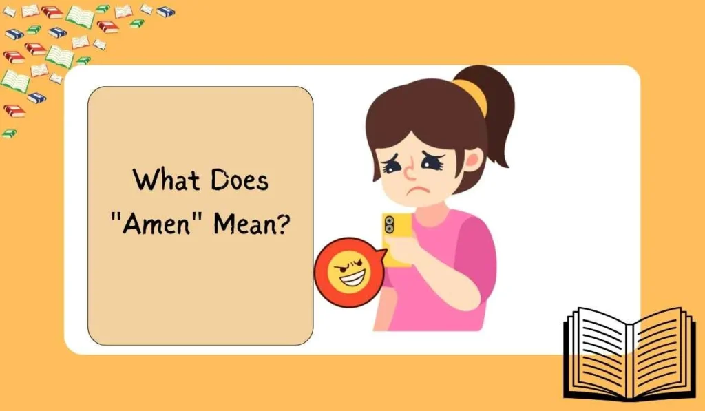 What Does "Amen" Mean?