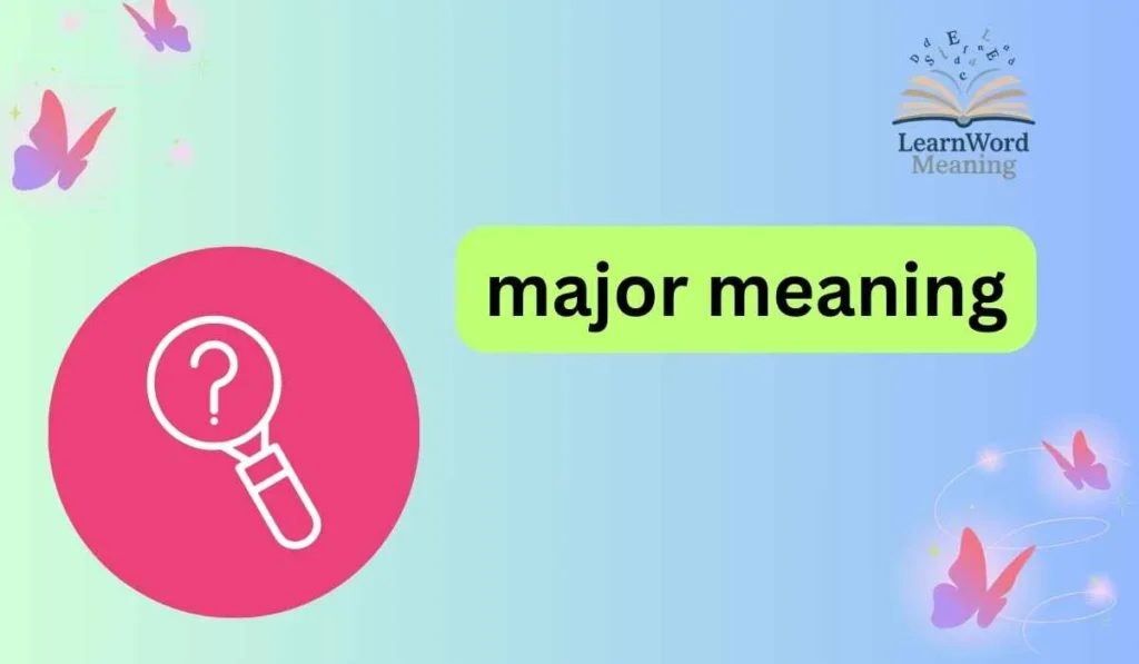 major meaning