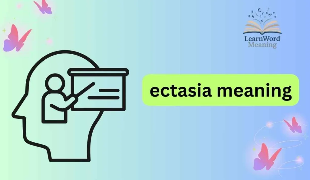 ectasia meaning