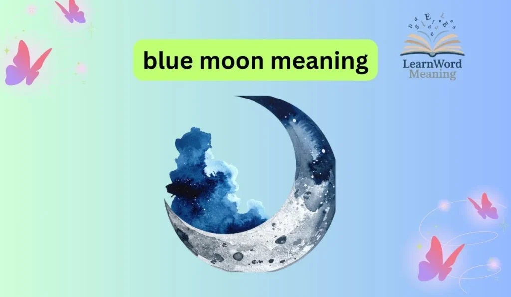blue moon meaning