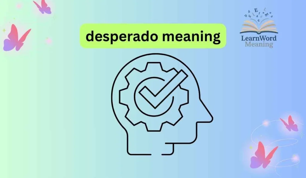 desperado meaning