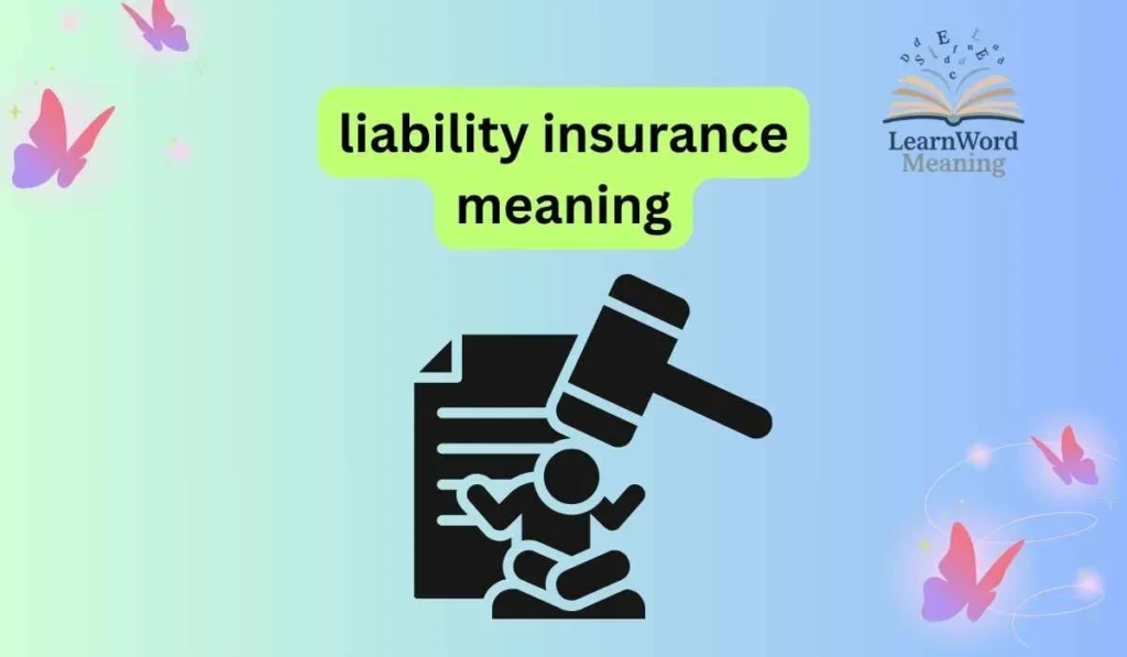 liability insurance meaning