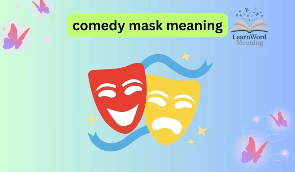 comedy mask meaning