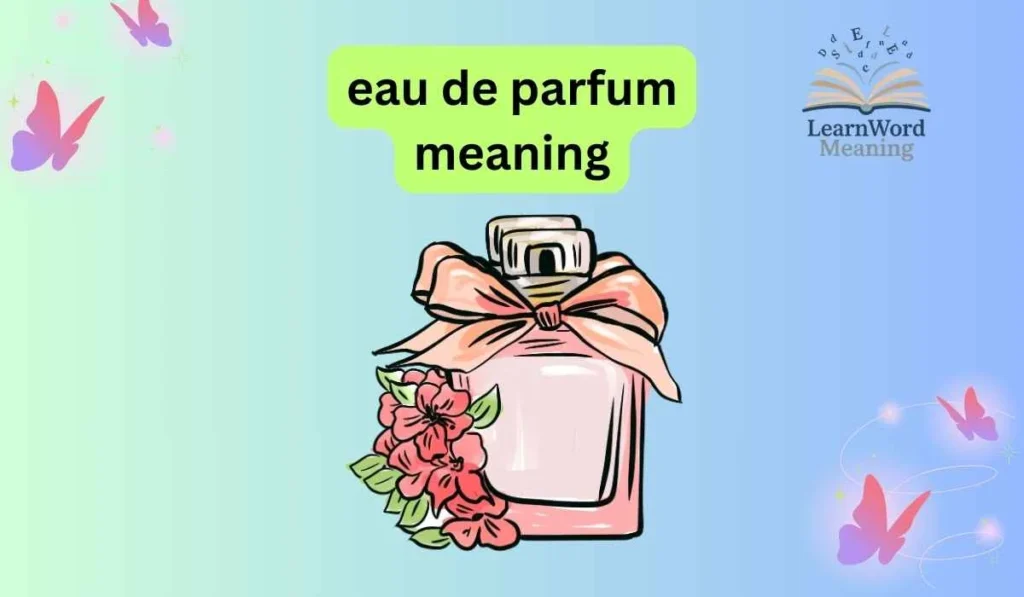eau de parfum meaning