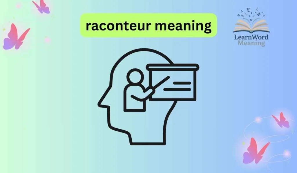 raconteur meaning